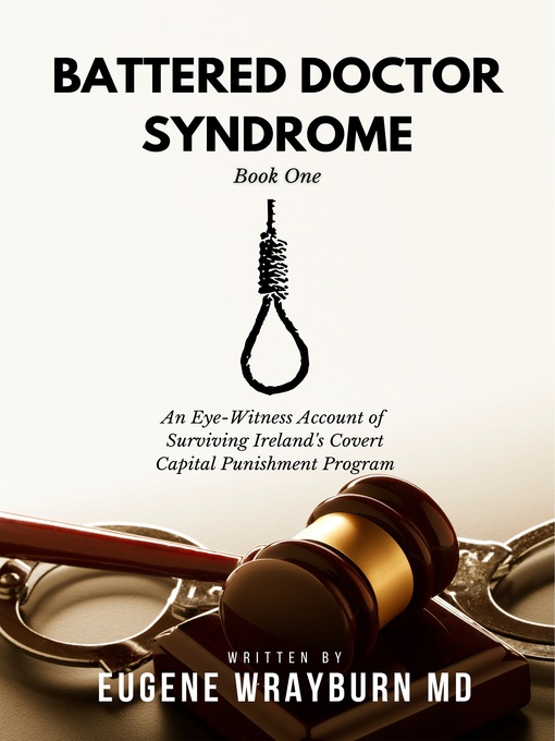 Title details for Battered Doctor Syndrome by Eugene Wrayburn MD - Available